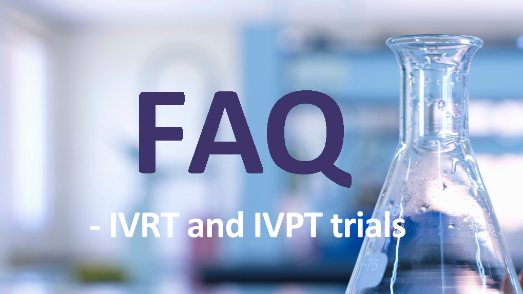 FAQ - Can I skip IVRT and IVPT trials | In Vitro IVRT and IVPT